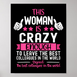 Coworker Leaving Job, Going Away, Coworker Quittin Poster