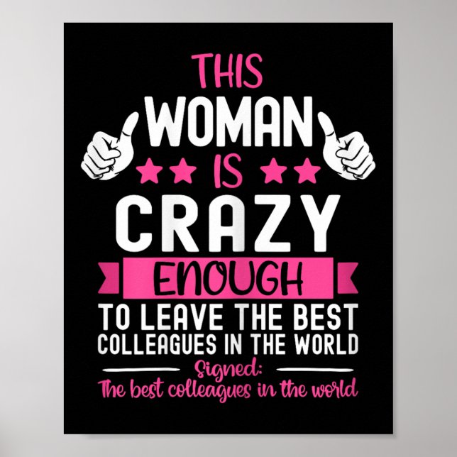 Coworker Leaving Job, Going Away, Coworker Quittin Poster (Front)