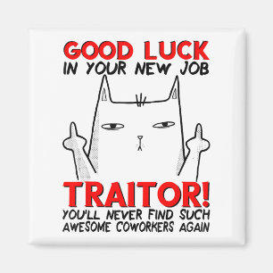 Coworker Leaving, Quitting Going Away, Job Change, Magnet