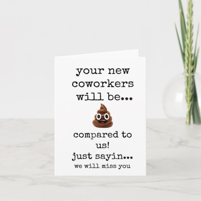 Coworker Leaving, Sarcastic, Funny, Goodbye Card (Front)