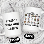Coworker Retirement, 15 Coworker Photos Coffee Mug<br><div class="desc">Coworker Retirement Mug,  Retired Coworker Gifts,  I Used To Work,  With Legends, </div>