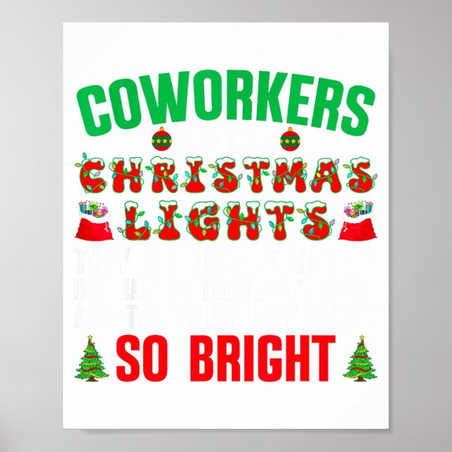 Coworkers Are Like Christmas Lights Funny Office Q Poster (Front)