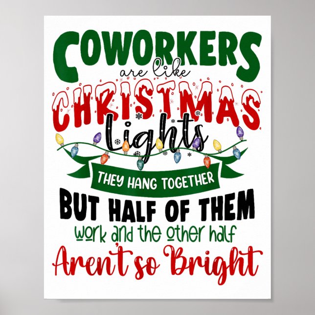 Coworkers Are Like Christmas Lights Funny Office X Poster (Front)