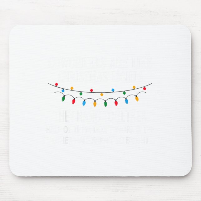 Coworkers Are Like Christmas Lights They Hang Toge Mouse Pad (Front)