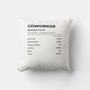 Coworkers & Colleagues Funny Nutrition Facts Essen Cushion