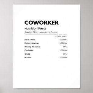 Coworkers & Colleagues Funny Nutrition Facts Essen Poster