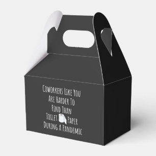 Coworkers Like You Are Harder To Find Favour Box