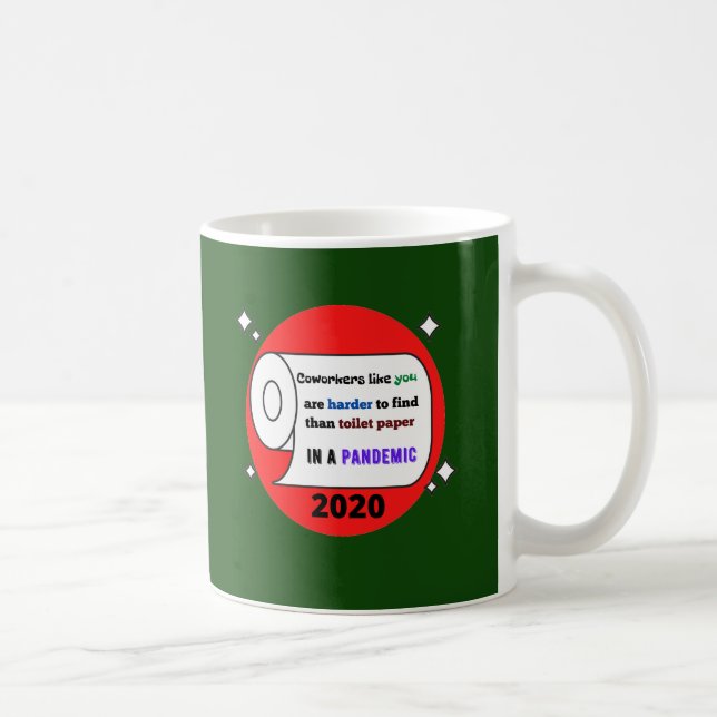 Coworkers Like You... Coffee Mug (Right)