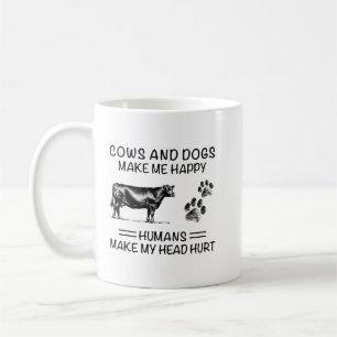 Cows and Dogs Make Me Happy Coffee Mug