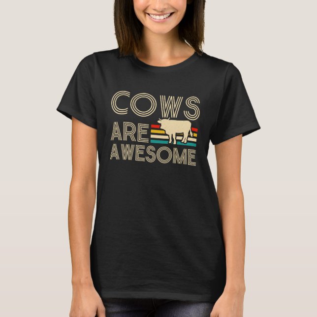 Cows Are Awesome  1 T-Shirt (Front)