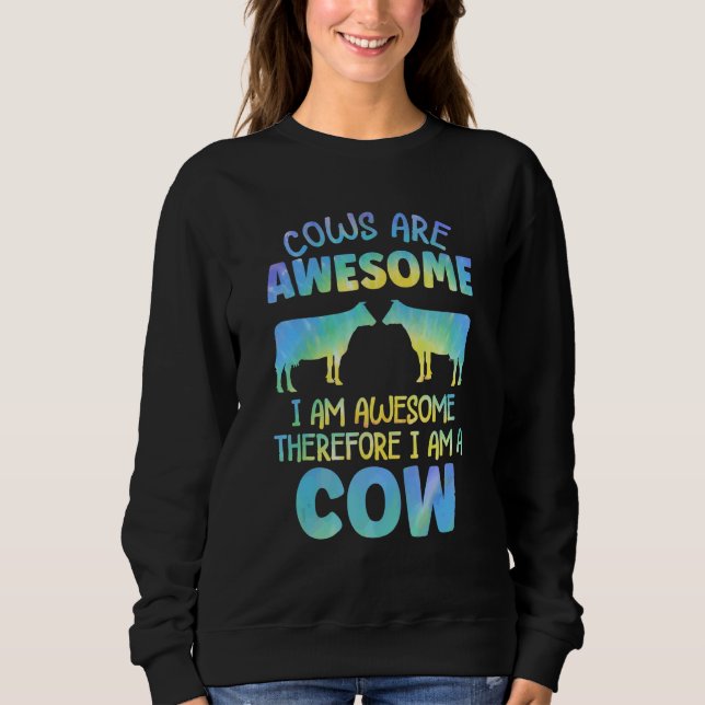 Cows are Awesome Farmer Cows Lover for Women & Kid Sweatshirt (Front)