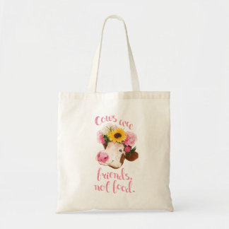 Cows are Friends, Not Food. - Tote Bag