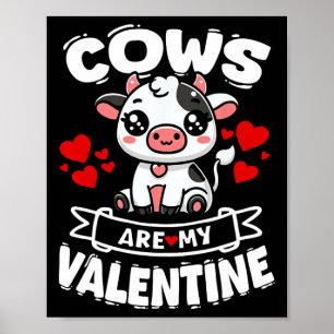 Cows Are My Valentine Toddler Kids Cute Cow Valent Poster