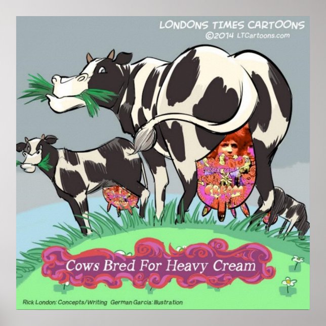 Cows Bred For Heavy Cream Funny Poster (Front)