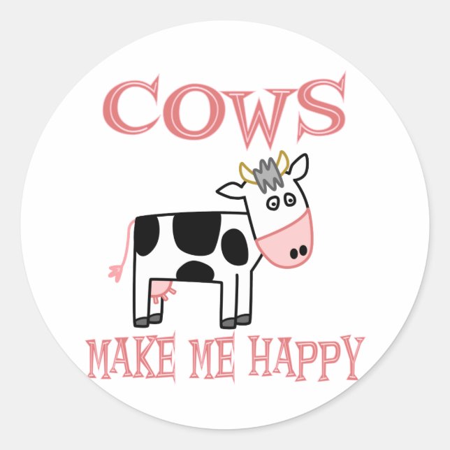 Cows Make Me Happy Classic Round Sticker (Front)