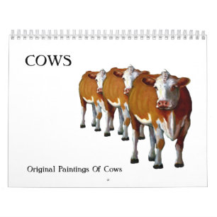 COWS: Original Art of Various Cattle Calendar