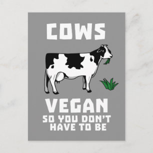 Cows Vegan So You Don't Have To Be Postcard