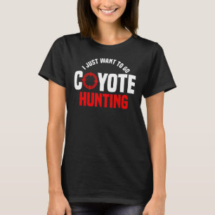 Coyote Hunting American Jackal Prairie Wolf Hunter T-Shirt