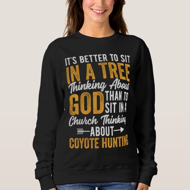 Coyote Hunting Coyote Hunter Yote Happy Couples Hu Sweatshirt (Front)