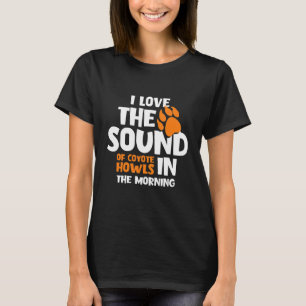 coyote hunting designs for coyote hunter and coyot T-Shirt