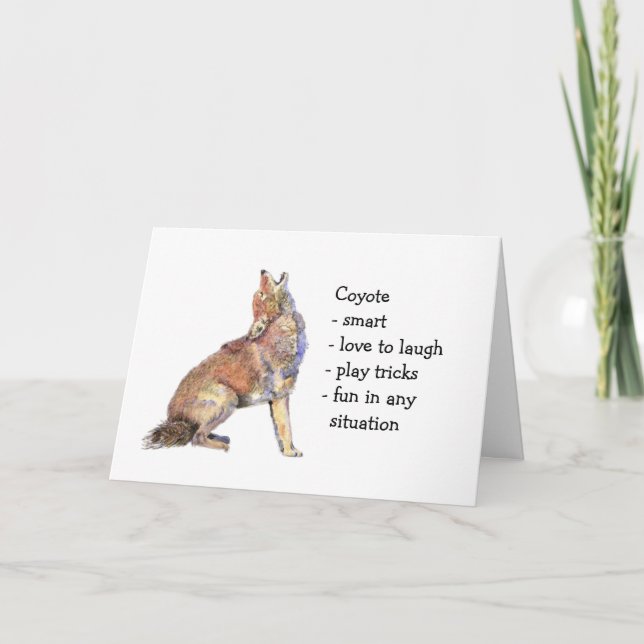 Coyote Totem, Animal Guide Funny Birthday Card (Front)