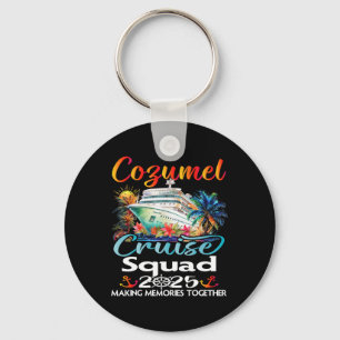 Cozumel Cruise Squad 2025 Cozumel Friend Family Cr Key Ring