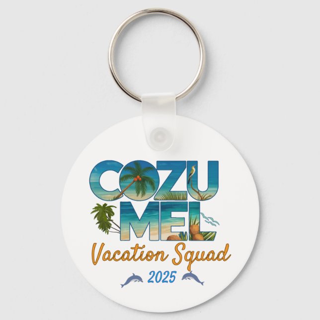 Cozumel Vacation 2025 Tropical Getaway Adventure Key Ring (Front)