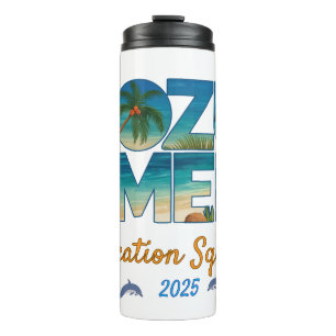 Cozumel Vacation 2025 Tropical Getaway Adventure Thermal Tumbler