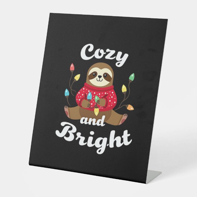 Cozy And Bright Sloth Christmas Lights (2) Pedestal Sign (Front)