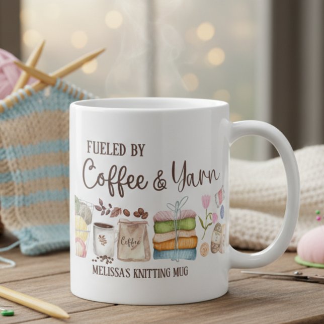 Cozy Custom Fueled by Coffee & Yarn Knitting Lover Coffee Mug (Creator Uploaded)