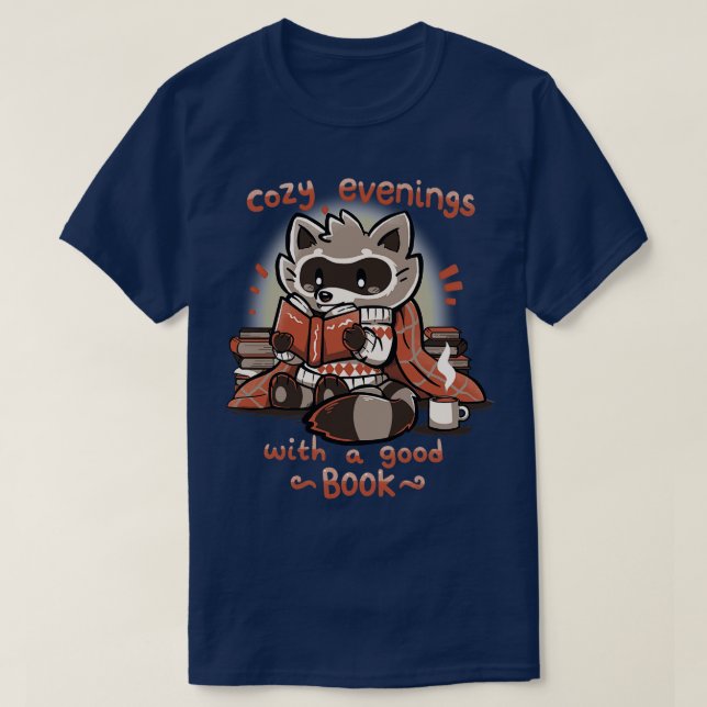 Cozy Evenings with a Good Book  T-Shirt (Design Front)