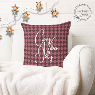 "Cozy Vibes Only" Deep Red Argyle Pattern Cushion