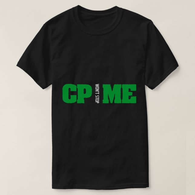 CP Won't Stop Me Brave Cerebral Palsy Warrior Moti T-Shirt (Design Front)