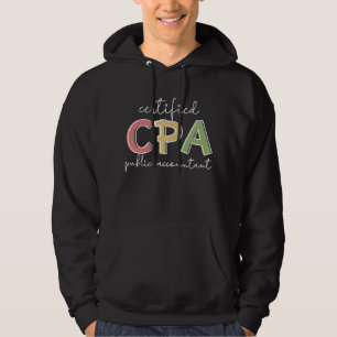 CPA Certified Public Accountant Gifts Hoodie