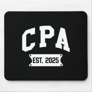 Cpa Est 2025 Certified Public Accountant Graduate  Mouse Pad