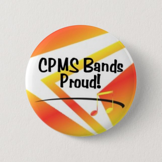 CPMS Bands Proud! 6 Cm Round Badge (Front)