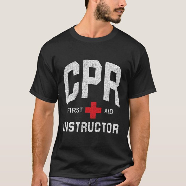 Cpr First Aid Aed Instructor T-Shirt (Front)