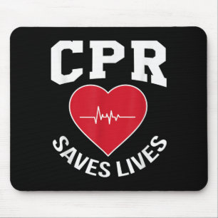 Cpr Saves Lives Design Ems Gift Paramedic Emt Mouse Pad