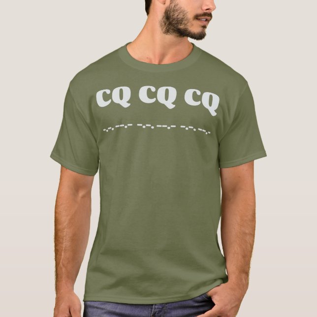 CQ CQ CQ Morse Code Themed Ham  Amateur Radio T-Shirt (Front)