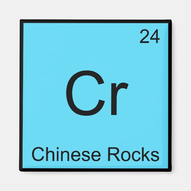 Cr - Chinese Rocks Funny Chemistry Element Symbol Magnet (Front)