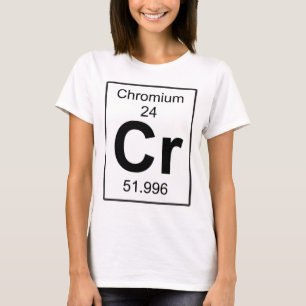 Cr - Chromium T-Shirt