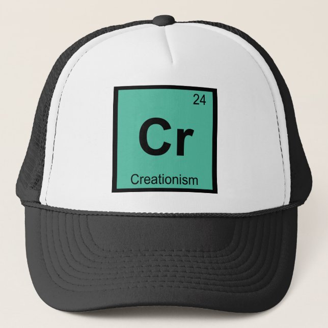 Cr - Creationism Philosophy Chemistry Symbol Trucker Hat (Front)