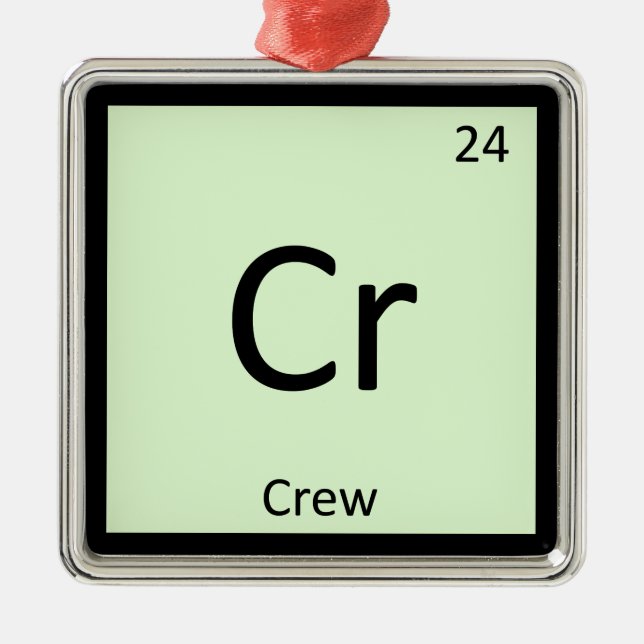 Cr - Crew Sports Chemistry Periodic Table Symbol Metal Ornament (Front)