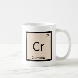 Cr - Crumpets Chemistry Periodic Table Symbol Coffee Mug
