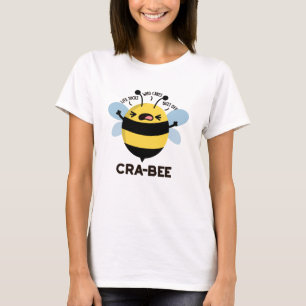 Cra-bee Funny Crabby Bee Pun  T-Shirt