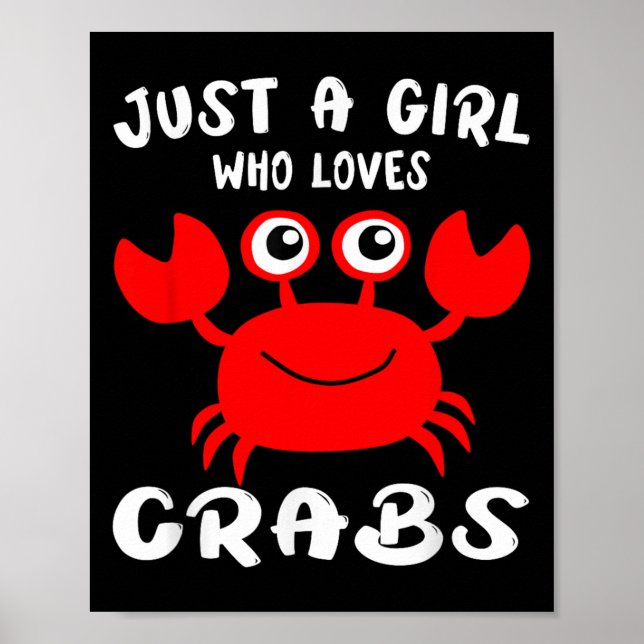 Crab Animal Lover Women Gift Just A Girl Who Loves Poster (Front)