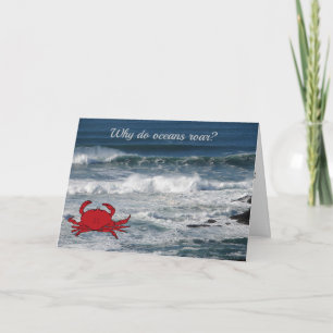 Crab Asking: "Why Do Oceans Roar?" Card