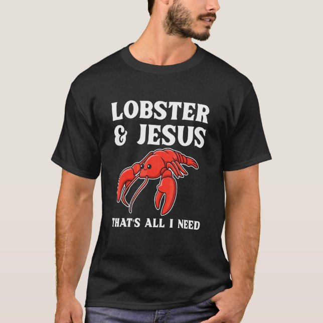 Crab Boil Seafood For A Lobster T-Shirt (Front)