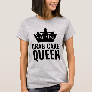 CRAB CAKE QUEEN LADIES T-SHIRTS