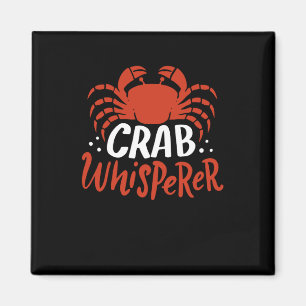 Crab - Crab Whisperer Magnet